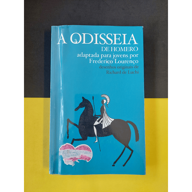 Richard Luchi - A odisseia de Homero adaptada para jovens por Frederico Lourenço 