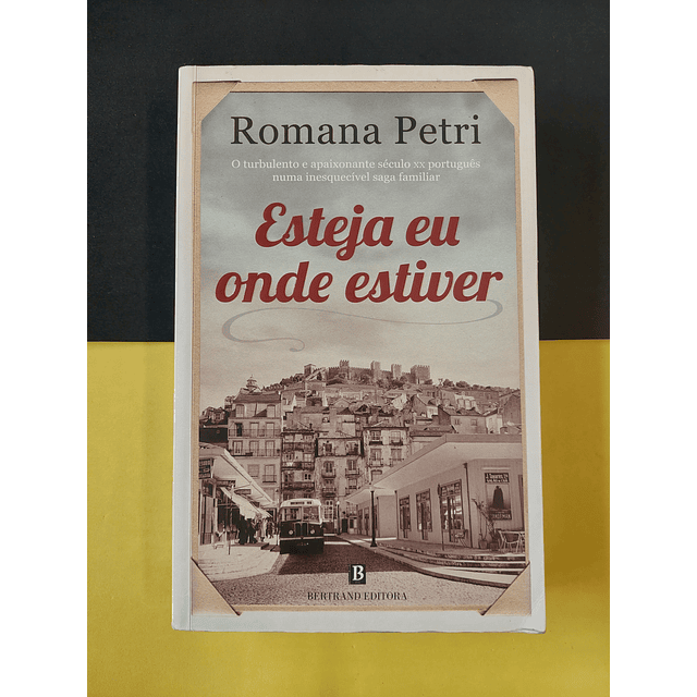 Romana Petri - Esteja eu onde estiver 