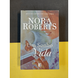 Nora Roberts - Um sonho de vida 
