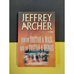 Jeffrey Archer - Nem um tostão a mais nem um tostão a menos