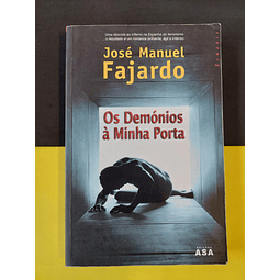José Manuel Fajardo - Os demónios à minha porta 