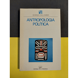 Georges Balandier - Antropologia política 