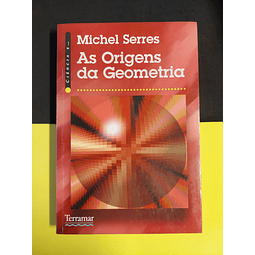 Michel Serres - As origens da geometria 