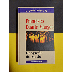 Francisco Duarte Mangas - Geografia do Medo