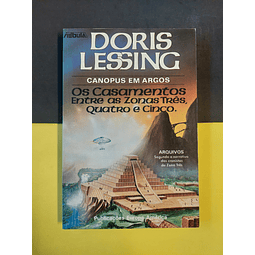 Doris Lessing - Os casamentos entre as zonas três, quatro e cinco 