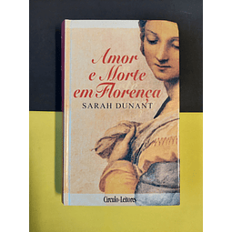 Sarah Dunant - Amor e morte em Florença 