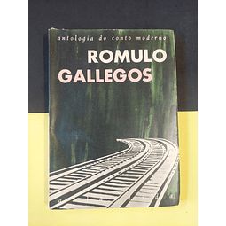 Romulo Gallegos - Antologia do conto moderno 