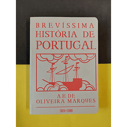 A. H. de Oliveira Marques - Brevíssima História de Portugal 