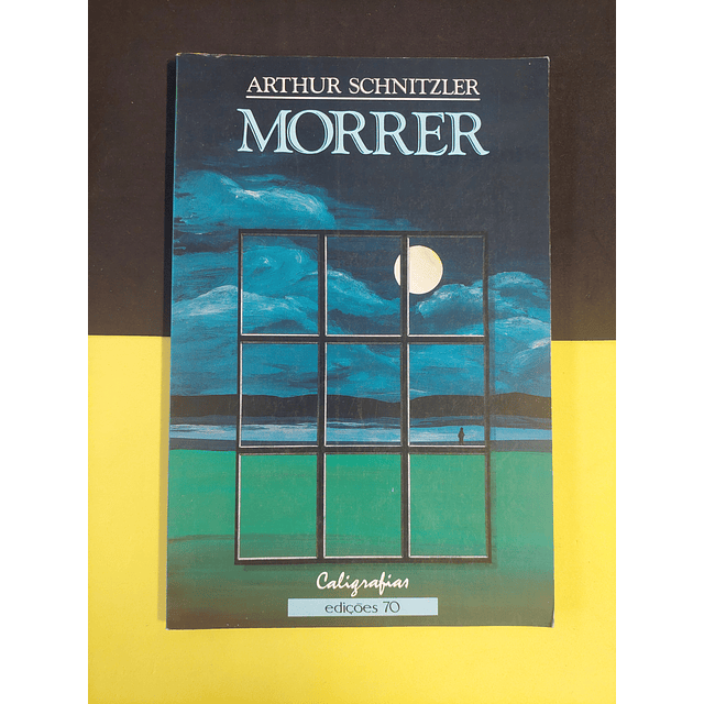 Arthur Schnitzler - Morrer 