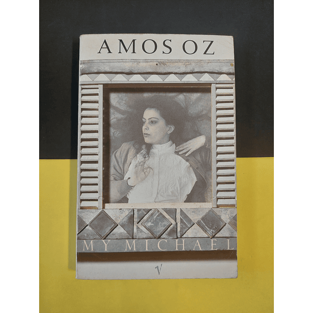 Amos Oz - My Michael 