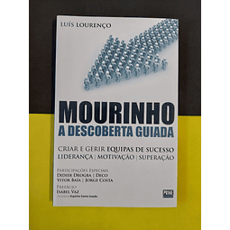 Luís Lourenço - Mourinho a descoberta guiada 