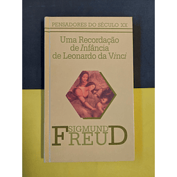 Sigmund Freud - Uma recordação de infância de Leonardo da Vinci 