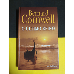 Bernard Cornwell - O último reino
