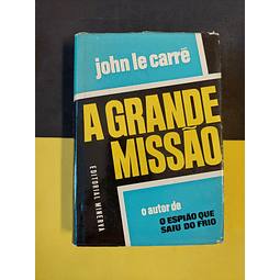 John Le carré - A grande missão 