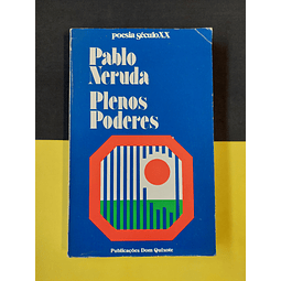 Pablo Neruda - Plepos poderes 
