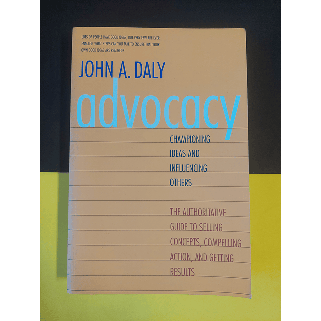 John A. Daly - Advocacy 