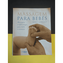 Wendy Kavanagh - Massagem para bebés 