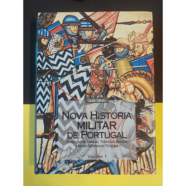 Manuel Themudo Barata - Nova história militar de Portugal, volume 1 