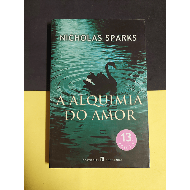Nicholas Sparks - A Alquimia Do Amor