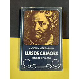 António José Saraiva - Luís de Camões: estudo e antologia 