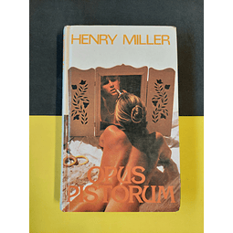 Henry Miller - Opus Pistorum 