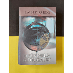 Umberto Eco - O Pêndulo de Foucault 