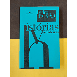 Pedro Paixão - Histórias verdadeiras 