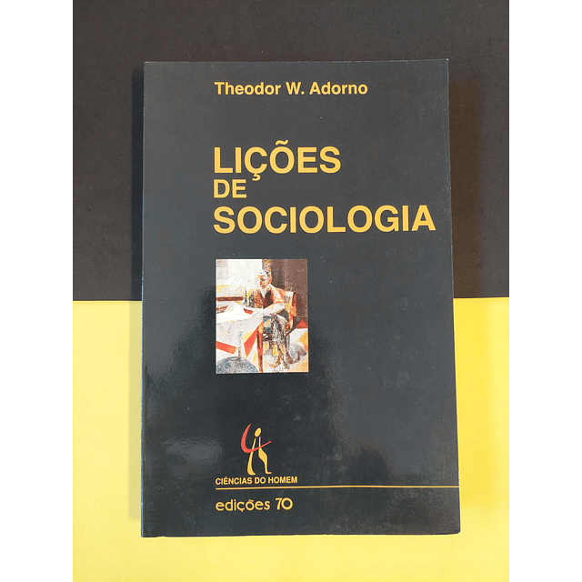 Theodor W. Adorno - Lições de sociologia 