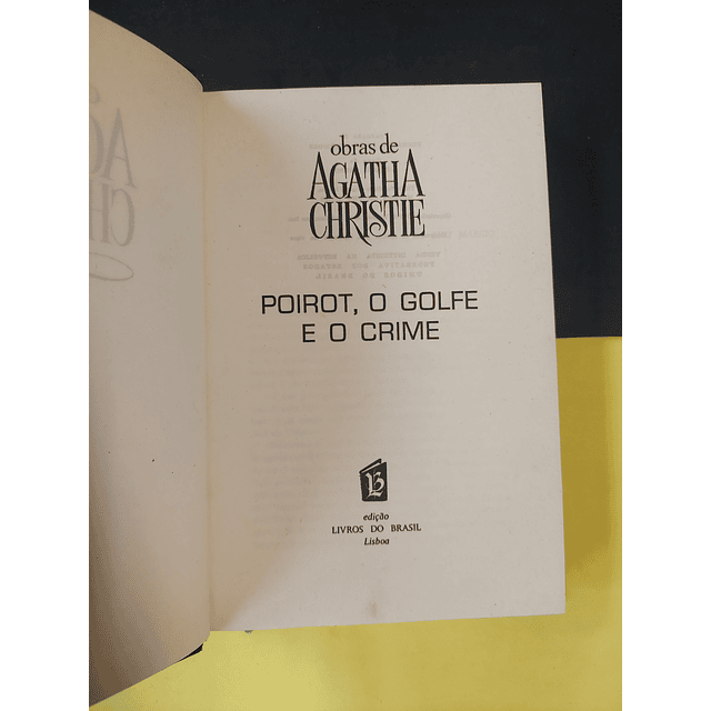 Agatha Christie - Poirot, O Golfe e o Crime/o Homem do Fato Castanho nº 2