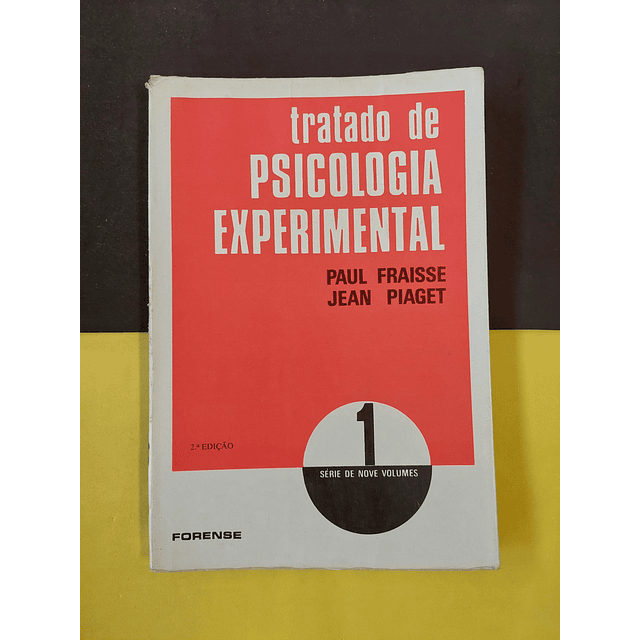 Paul Fraisse - Tratado de psicologia experimental 