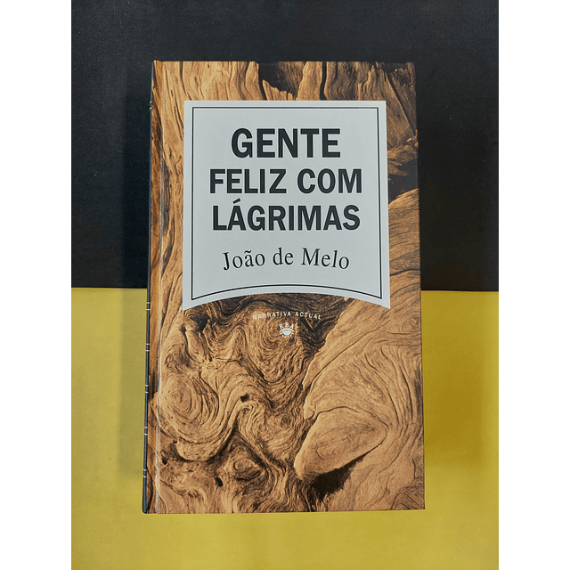 João de Melo - Gente Feliz com lágrimas 