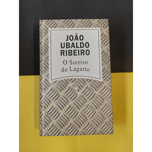 João Ubaldo Ribeiro - O sorriso do lagarto 