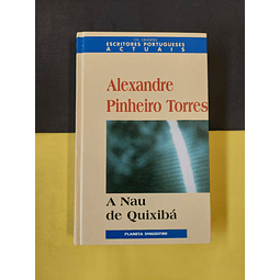 Alexandre Pinheiro Torres - A Nau de Quixibá 