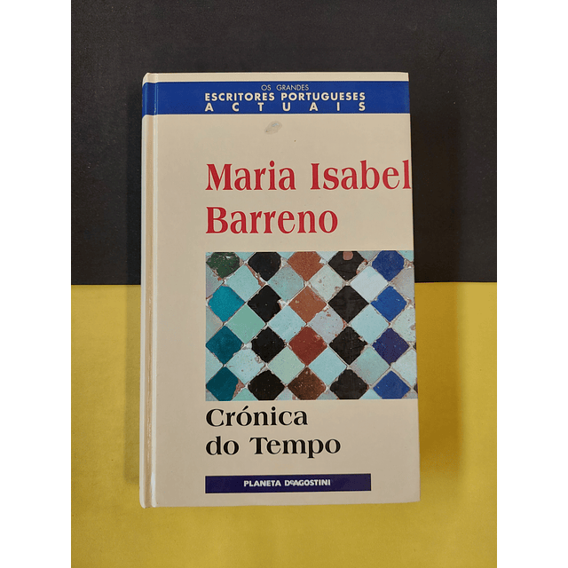 Maria Isabel Barreno - Crónica do tempo 