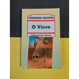 Fernando Dacosta - O Viúvo