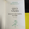 Henrik Sienkiewicz - Os grandes romances históricos 9: Quo vadis II
