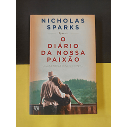 Nicholas Sparks - O diário da nossa paixão 