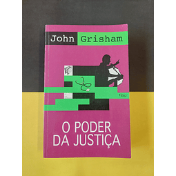 John Grisham - O poder da justiça 