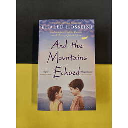 Khaled Hosseini - And the mountains echoed 