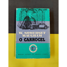 W. Somerset Maugham - O carrocel 