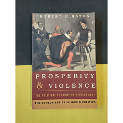 Robert H. Bates - Prosperity & violence
