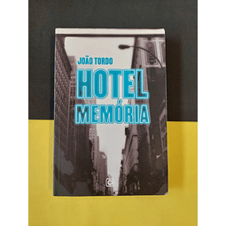 João Tordo - Hotel Memória 