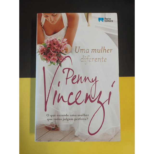 Penny Vincenzi - Uma mulher diferente 