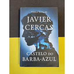 Javier Cercas - Terra alta III: O castelo do barba-azul 