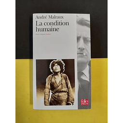André Malraux - La condition humaine 