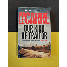 John Le carré - Our kind of traitor 
