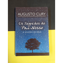 Augusto Cury - Os segredos do pai-nosso 