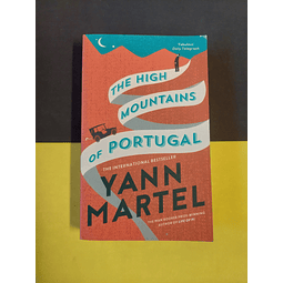 Yann Martel - The high mountains of Portugal 