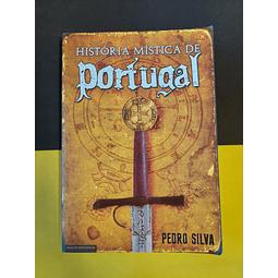 Pedro Silva - História mística de Portugal 