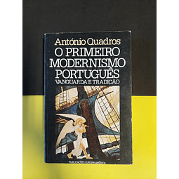 António Quadros - O primeiro modernismo português 
